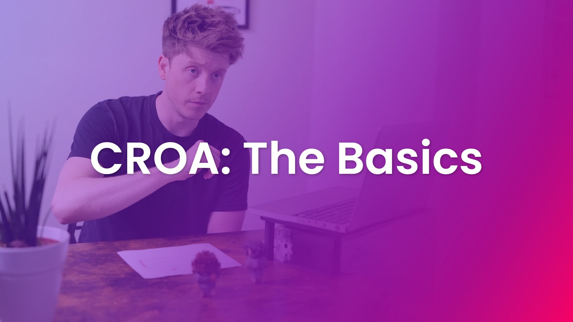 CROA: The Basics