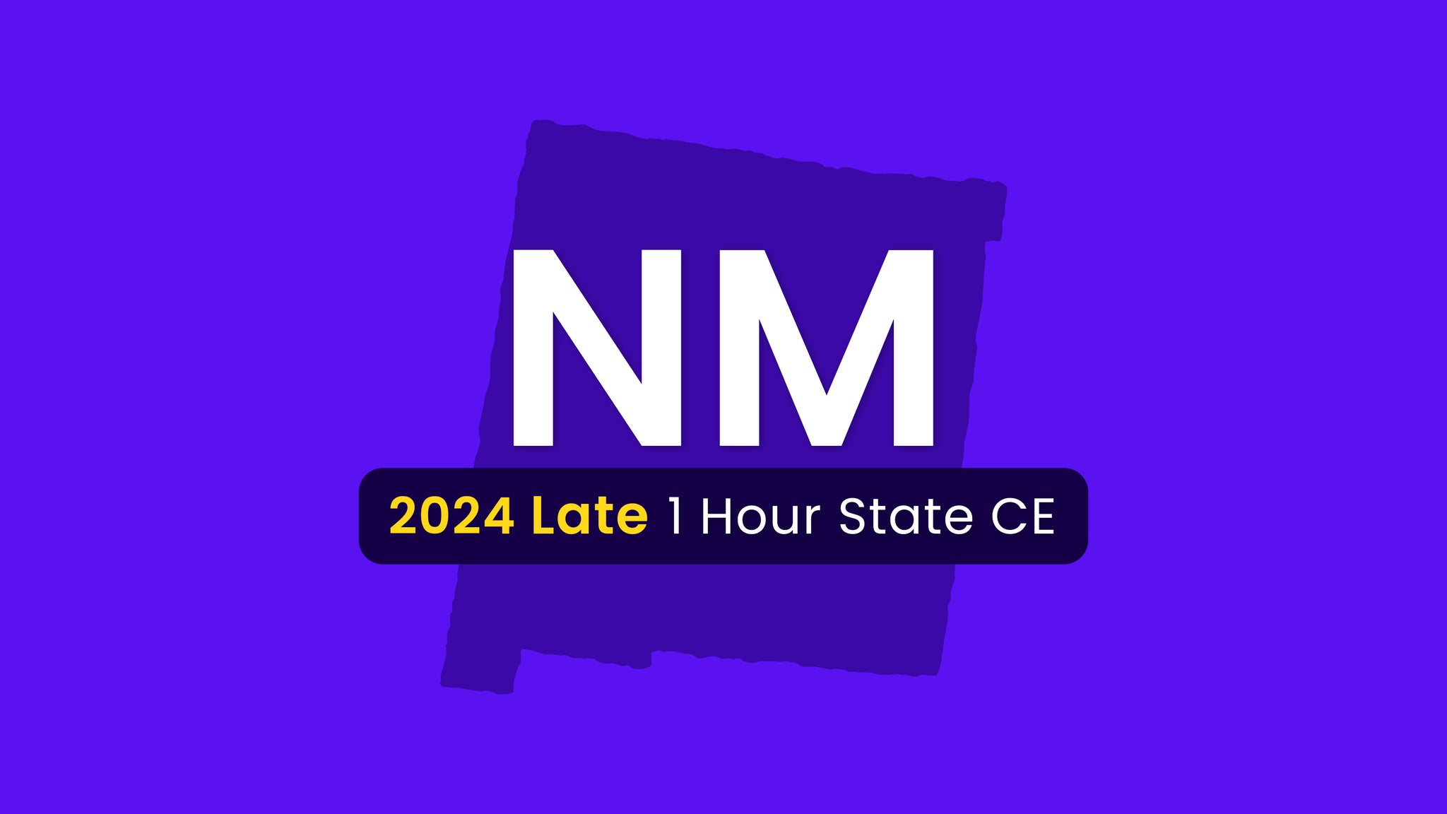 NMLS Late CE 1 Hour New Mexico SAFE CE 2024 (15426)