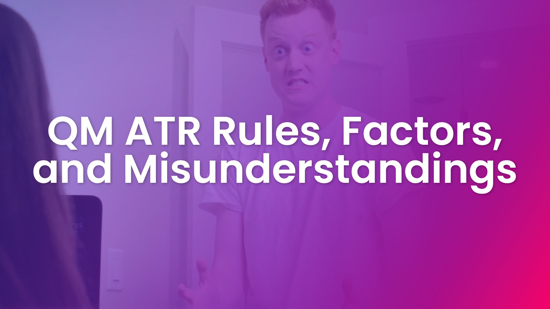 QM ATR - Rules, Factors, and Misunderstandings