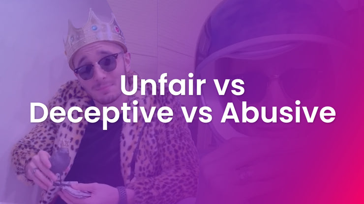 UDAAP: Unfair vs Deceptive vs Abusive